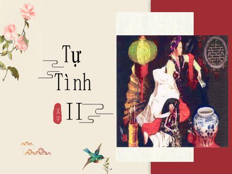 Bài giảng Môn Ngữ Văn Lớp 9 - Bài: Tự tình II (Hồ Xuân Hương)