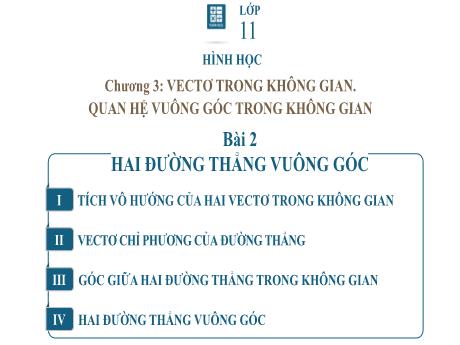 Bài giảng Toán Hình Học Lớp 11 - Chương 3, Bài 2: Hai đường thẳng vuông góc