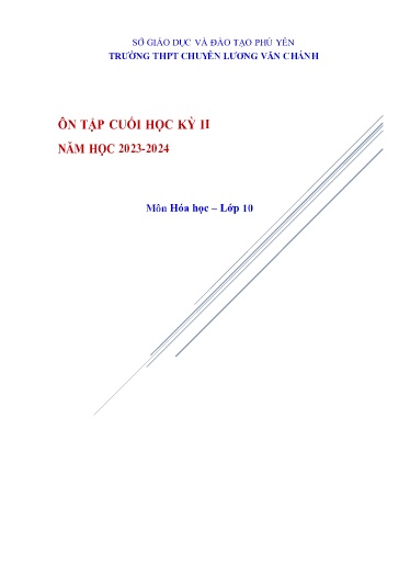 Đề cương Ôn tập Cuối Học kì II Môn Hóa Học Lớp 10 Năm học 2023-2024