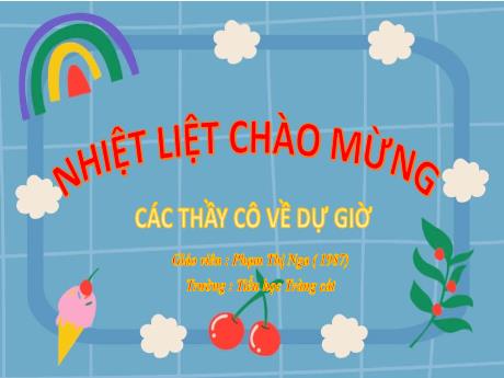 Bài giảng Hoạt động trải nghiệm 1 - Cùng hợp tác - Phạm Thị Nga
