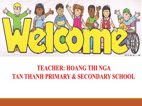 Bài giảng Tiếng Anh 7 - Unit 10: Energy sources - Period 83 - Hoang Thi Nga