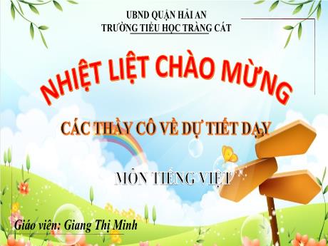 Bài giảng Tiếng Việt 3 - Bàn tay siêng năng - Giang Thị Minh