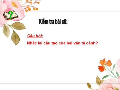 Bài giảng Tiếng Việt 5 (Tập làm văn) - Cấu tạo của bài văn tả người