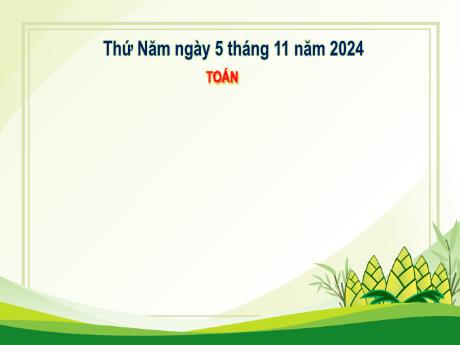 Bài giảng Toán 1 - Tiết 22: Luyện tập - Năm học 2024-2025