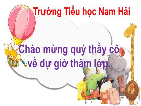 Bài giảng Toán 3 - Bài 34: Phép chia hết. phép chia có dư (Tiết 1) - Trường Tiểu học Nam Hải