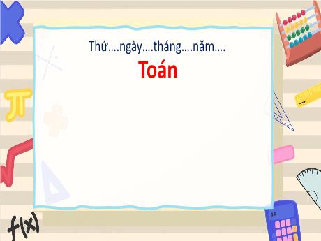 Bài giảng Toán 4 - Bài 60: Quy đồng mẫu số các phân số (Tiết 2)