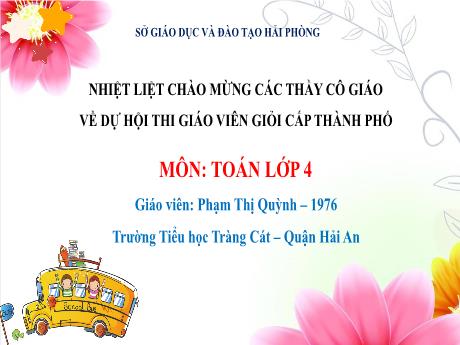 Bài giảng Toán 4 - Tính chất giao hoán của phép nhân - Phạm Thị Quỳnh