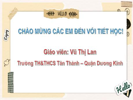 Bài giảng Toán 6 - Bài 22: Hình có tâm đối xứng - Vũ Thị Lan