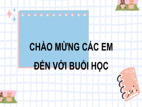Bài giảng Toán 7 - Bài 14: Trường hợp bằng nhau thứ hai và thứ ba của tam giác
