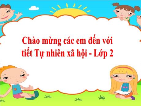 Bài giảng Tự nhiên và Xã hội 2 - Bài 14: Cơ quan vận động (Tiết 1)
