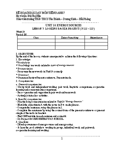 Giáo án Tiếng Anh 7 - Unit 10: Energy sources - Lesson 7 - Bùi Thị Hậu