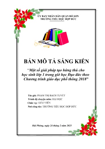 Mô tả sáng kiến Một số giải pháp tạo hứng thú cho học sinh Lớp 1 trong giờ học Đạo đức theo Chương trình giáo dục phổ thông 2018