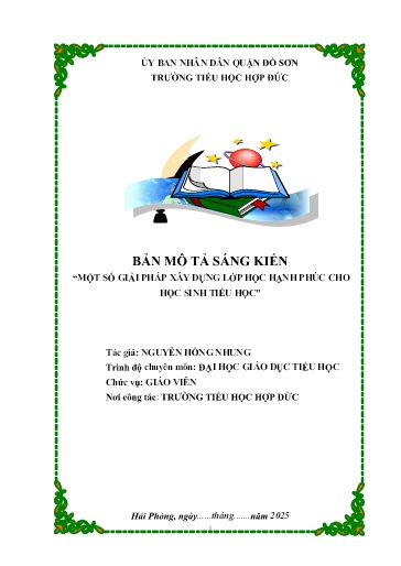 Mô tả sáng kiến Một số giải pháp xây dựng lớp học hạnh phúc cho học sinh Tiểu học